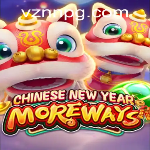 Explore the Exciting World of CHINESENEWYEARMOREWAYS on ZNNPG