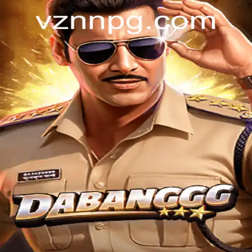 DABANGGG: A New Adventure in Gaming